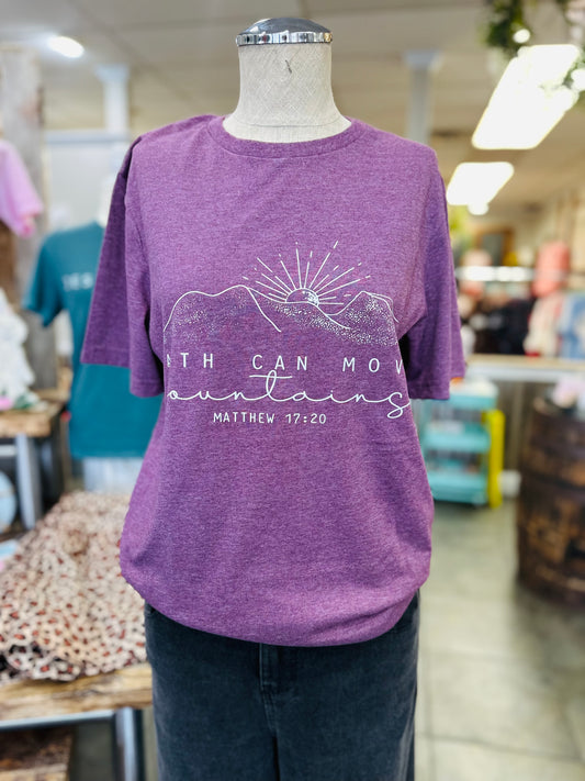 Faith Can Move Mountains Tshirt